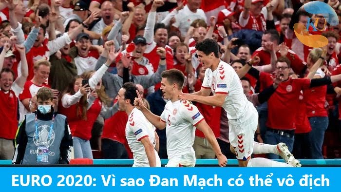 EURO 2020: Vì sao Đan Mạch có thể vô địch EURO năm nay?